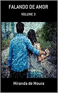 Livro FALANDO DE AMOR: VOLUME 3 (ACRÓSTICOS )