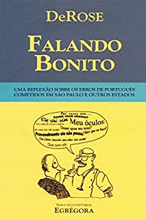 Falando Bonito: Uma reflexão sobre os erros de português cometidos em São Paulo e outros estados