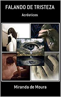 Livro FALANDO DE TRISTEZA: VOLUME 1 (ACRÓSTICOS)