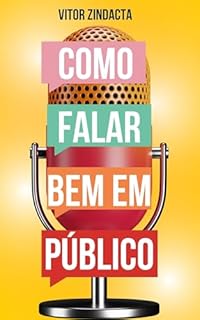 Livro Como falar bem em público: o guia definitivo