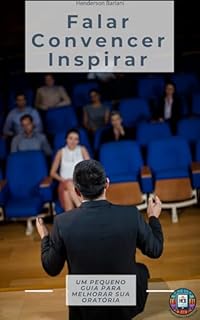 Livro Falar, convencer, inspirar: um pequeno guia para melhorar sua oratória