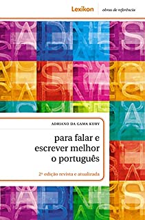 Livro Para falar e escrever melhor o português