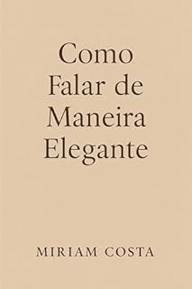 Livro Como Falar de Maneira Elegante