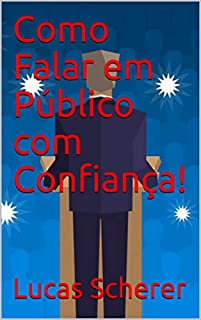 Livro Como Falar em Público com Confiança!