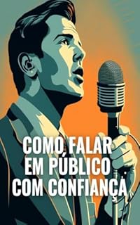 Livro Como Falar em Público com Confiança