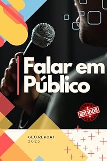 Livro Falar em Público para Iniciantes: Domine o mDomine o medo, conquiste a plateia e faça apresentações inesquecíveisedo, conquiste a plateia e faça apresentações inesquecíveis