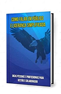 Livro COMO FALAR EM PÚBLICO E LIDERANÇA SIMPLIFICADA