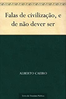 Livro Falas de civilização e de não dever ser