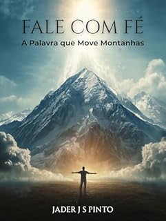 Livro Fale com Fé: A Palavra que Move Montanhas