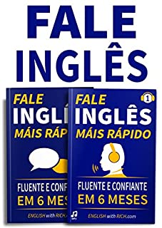 Livro Fale Inglês Mais Rápido 1 & 2: Inglês Fluente e Confiante Em 6 Meses: (2 em 1)