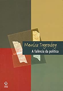 Livro Falência Da Política, A