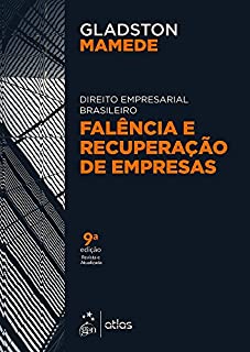 Livro Falência e Recuperação de Empresas - Direito Empresarial Brasileiro