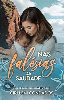 Livro Nas falésias da saudade: Romances de verão - Livro 3