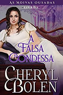 Livro A Falsa Condessa: As Noivas Ousadas, Livro 1