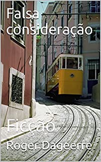Livro Falsa consideração: Ficção