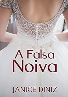 Livro A Falsa Noiva