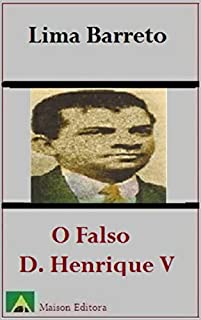 Livro O Falso Dom Henrique V (Ilustrado) (Literatura Língua Portuguesa)
