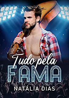 Livro Tudo pela fama (LIVRO ÚNICO)