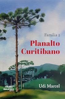 Família 2 Planalto Curitibano