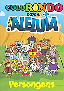 Livro Família Aleluia - Para Colorir Personagens: Para ColoRir
