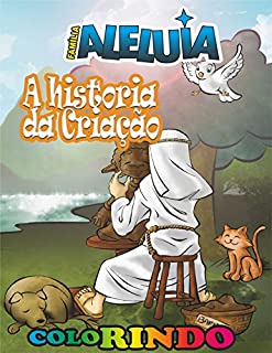 Livro Família Aleluia - Os dias da criação: Para ColoRir
