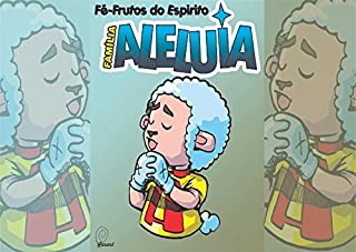 Livro Família Aleluia - Fé: Frutos do Espírito