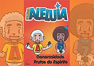 Livro Família Aleluia - Generosidade: Frutos do Espírito
