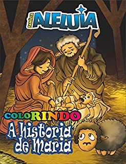Livro Família Aleluia: A história de Maria: Para ColoRir