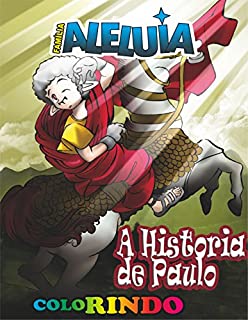 Livro Família Aleluia - A história de Paulo: Para ColoRir