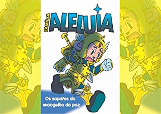 Livro Família Aleluia: Os sapatos do evangelho da paz: A armadura de Deus