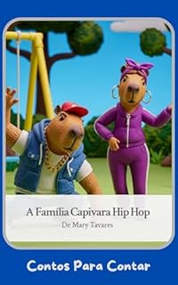 Livro A Família Capivara Hip Hop (Contos Para Contar)
