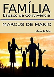Livro Família, Espaço de Convivência