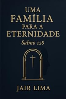 Livro Uma Família Para A Eternidade