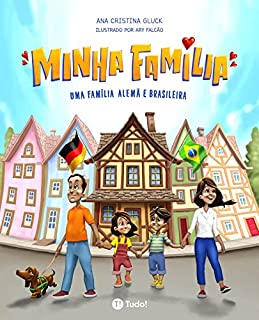 Livro Minha família: 🇩🇪 🇧🇷 Uma família alemã e brasileira