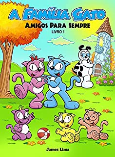 Livro A Família Gato: Amigos Para Sempre