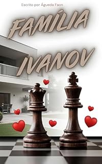 Livro FAMÍLIA IVANOV: CINCO LIVROS DE ROMANCE EM UM ÚNICO LIVRO