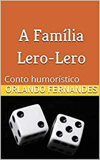 Livro A Família Lero-Lero: Conto humorístico