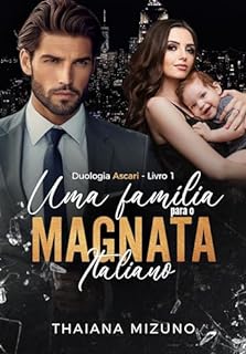 Uma família para o magnata italiano: Duologia Ascari