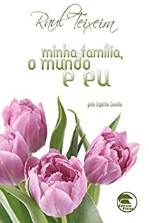 Livro Minha Família, o Mundo e Eu