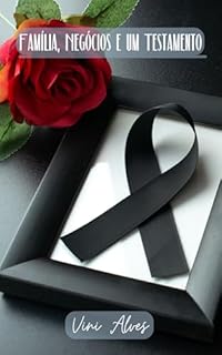 Livro Família, Negócios e um Testamento