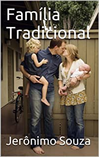 Família Tradicional (Ultradefesa Livro 1)