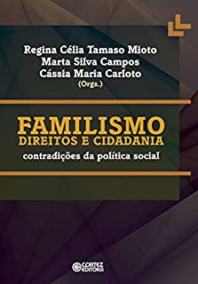 Familismo, direitos e cidadania: Contradições da política social