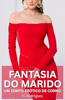 Livro Fantasia do Marido: Conto Erótico de Corno