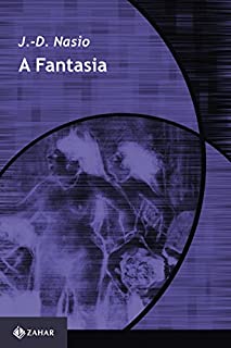 Livro A Fantasia: O prazer de ler Lacan
