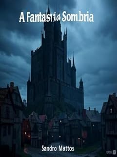 Livro A Fantasia Sombria