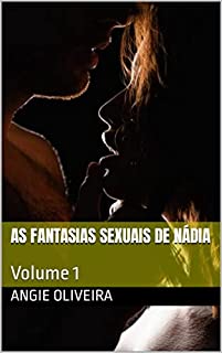 Livro As Fantasias Sexuais De Nádia : Volume 1