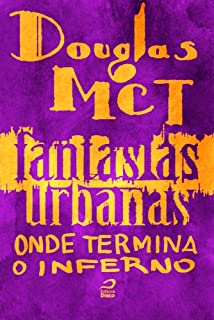 Livro Fantasias Urbanas - Onde termina o inferno