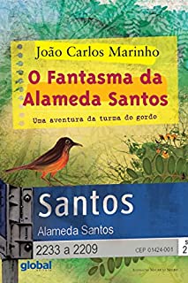 Livro O fantasma da Alameda Santos: Uma aventura da turma do gordo