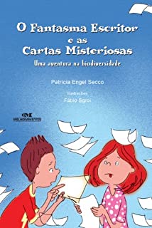 Livro O Fantasma Escritor e as Cartas Misteriosas: uma aventura na biodiversidade