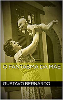 Livro O Fantasma da Mãe